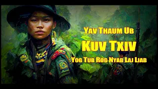 Kuv Txiv Yog Tub Rog Nyab Laj Liab (Story of Vietnam War)