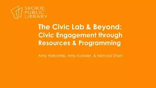 The Civic Lab and Beyond