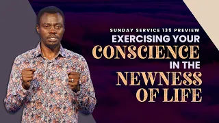 Exercising Your Conscience In The Newness Of Life | Sermon Preview | Apostle Grace Lubega