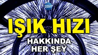 Işık Hızı Hakkında Her Şey | Popular Science Türkiye