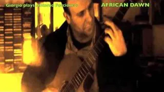Giorgio Plays  AFRICAN DAWN  di Antonio Forcione