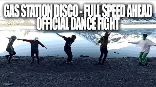 Gas Station Disco - Full Speed Ahead OFFICIAL DANCE FIGHT