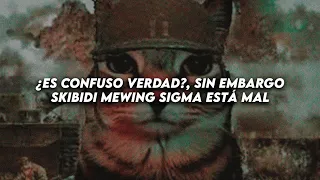 ¿ES CONFUSO VERDAD?, SIN EMBARGO SKIBIDI MEWING SIGMA ESTÁ MAL