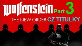 Wolfenstein:The New Order/CZ Titulky/Part 3