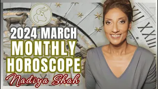 ♉️ Taurus March 2024 Astrology Horoscope by Nadiya Shah