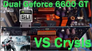 16 Year Old Dual 6600 GT's VS Crysis | 100 Subscriber Special