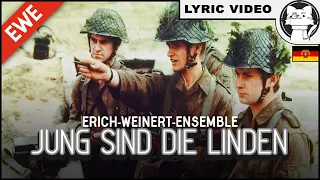 Jung sind die Linden - Erich Weinert Ensemble [⭐ LYRICS GER/ENG] [German Communist Music]