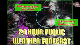Pagasa Weather Update Today, July 16, 2021, 4am |With LPA as of 3am today