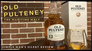 Old Pulteney 12 [History, Opening, Aroma, Taste and Price]