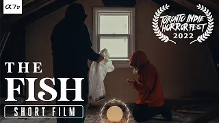 THE FISH - A Horror Short Film | Shot on SONY a7iv