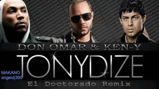 Tony Dize Ft. Ken-Y & Don Omar - El Doctorado ((Remix))