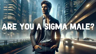 Are You a Sigma Male? Discover the 5 Signs