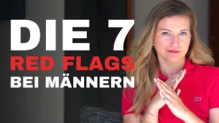 7 RED FLAGS in BEZIEHUNGEN, die du niemals ignorieren darfst!