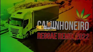 REGGAE DOS CAMINHONEIROS - 2022 #reggae #caminhoneiro #reggaedomaranhão