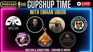 GupShup Time - Live Podcast with Emaan Union Team Members