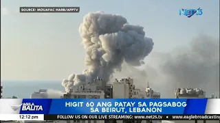 Higit 60 ang patay sa pagsabog sa Beirut, Lebanon