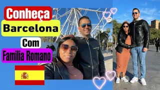 🇪🇸Passeio por Barcelona ♥️ com a Família Romano