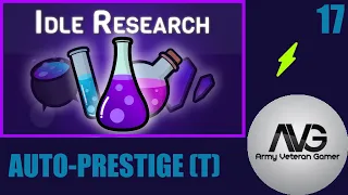 Idle Research - Ep 17 - Auto-Prestige (Tubes)