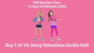 Toono This Weekend Reaction Time: 14 Days of Valentine 2024: Every Valentines Barbie Doll