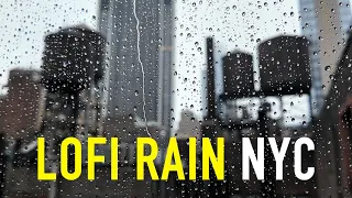Rainy Day in New York City | Rain on Window (Lofi) | 4K