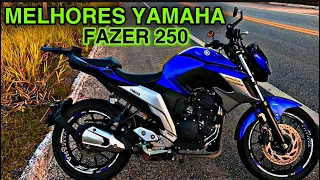 MELHORES YAMAHA FAZER 250