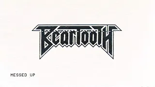 Beartooth - Messed Up [Audio]