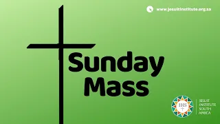 Mass for 11th Sunday of Ordinary time 2021 - Year B