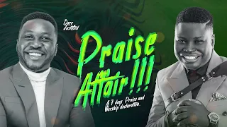 Praise Affair with Tosin Bee feat Dare Justified