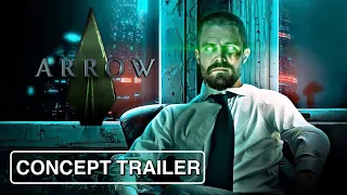 Arrow Season 9 "Something Else" Trailer (HD) Stephen Amell (Concept)