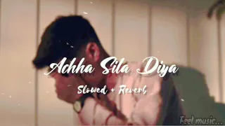 Achha Sila Diya Song - ||Sonu Nigam|| [Slowed + reverb] #lofi 🥺🥺😱