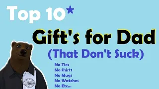 Top 10 Father's Day Gifts (Challenge: No tools)