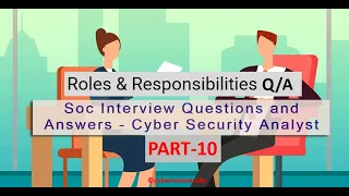 SOC (Cybersecurity) #interview  Roles & Responsibilities Q/A | Part-10 #cybersecurity #soc #trending