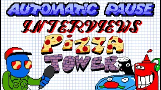 AutomaticPause Interviews | Pizza Tower Staff (Mr. Sauceman, ClascyJitto, Sertif)