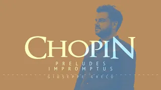 Chopin: Preludes and Impromptus / Giuseppe Greco