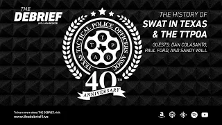 The History of SWAT in Texas and TTPOA