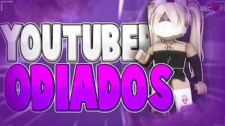 YouTubers ODIADOS de ROBLOX #3