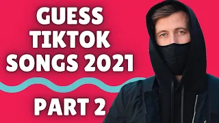 Guess The TikTok Song 2021(Part 2) | Viral Songs 2021 Quiz