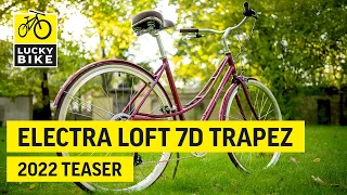 ELECTRA LOFT 7D TRAPEZ TEASER | Stylisches Citybike mit klassischem Design!