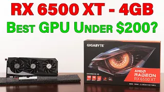 RX 6500 XT Review — Best GPU Under $200? — New vs Used