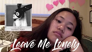 Leave Me Lonely by Ariana Grande ft. Macy Gray COVER || emilee
