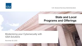 Modernizing Your Cybersecurity with GSA Solutions