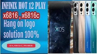 Infinix Hot 12 play(x6816c) hang on logo|all infinix hang on logo solution
