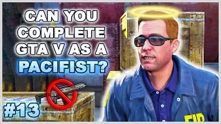 32 Hours In ONE Mission (Pacifist Challenge) - Can You Complete GTA 5 Without Wasting Anyone? - 13