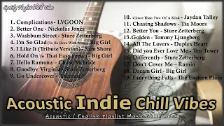 Spotify Playlist Chill Vibes | Acoustic Chill • Playlist Indie Folk Soft Calm & Soothing