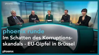 phoenix runde: Im Schatten des Korruptionsskandals - EU-Gipfel in Brüssel