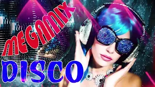 Mega Disco Dance Songs Legend - Golden Greatest Hits Disco Music 70s 80s 90s - Eurodisco Megamix