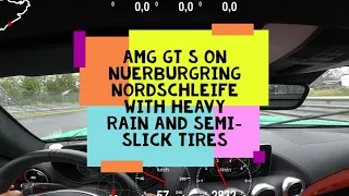 AMG GT S Nürburgring Nordschleife im Regen mit Semi-Slicks