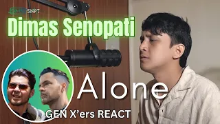GEN X'ers REACT | Dimas Senopati | Alone
