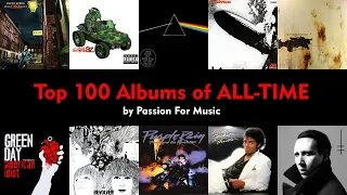 My Top 100 Favourite Albums of ALL-TIME