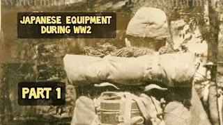 Japanese equipment and weapons during WW2 Part 1